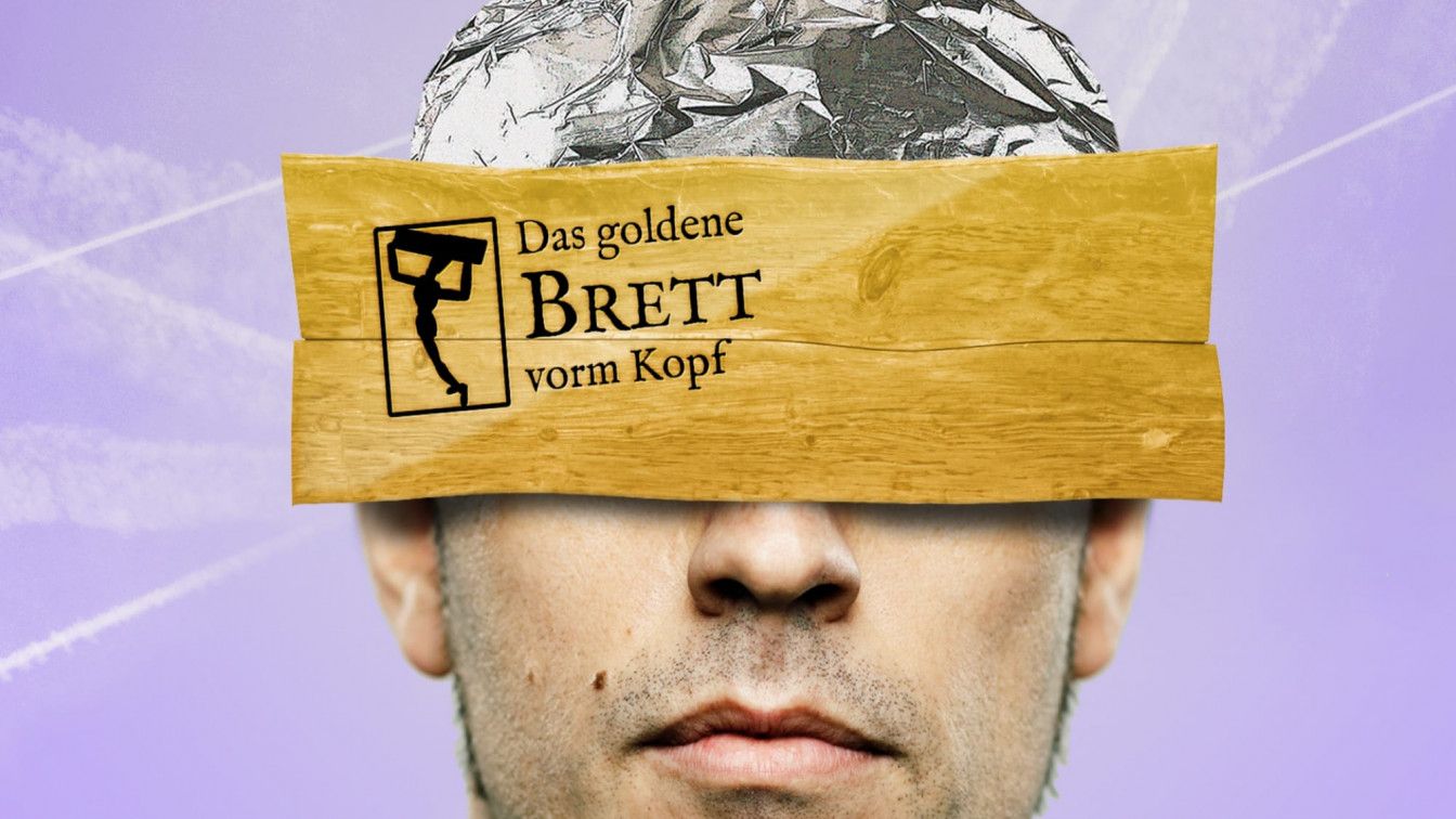 Das Goldene Brett vorm Kopf